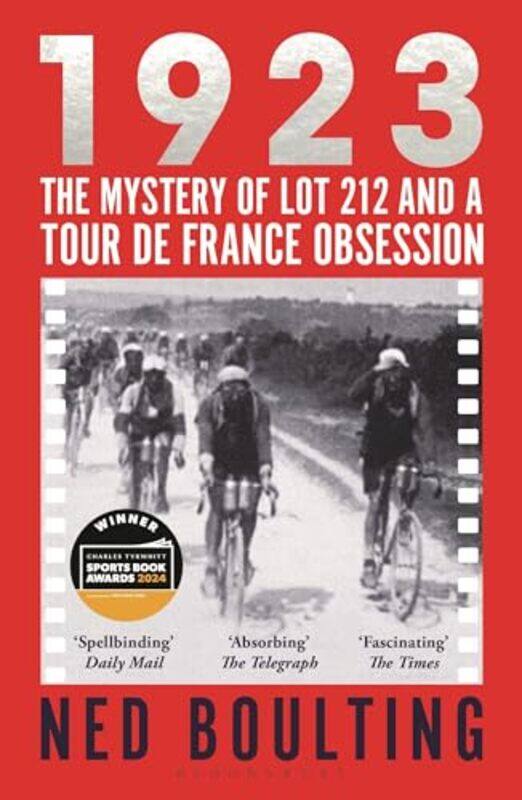 1923 The Mystery Of Lot 212 And A Tour De France Obsession, Paperback by Ned Boulting
1923 The Mystery Of Lot 212 And A Tour De France Obsession, Paperback by Ned Boulting