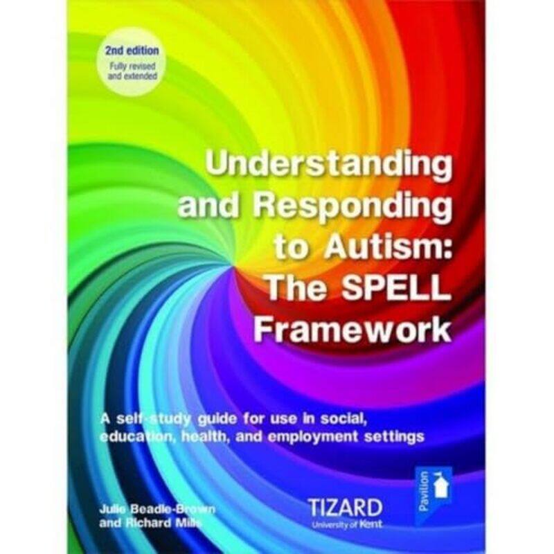 Understanding and Responding to Autism The SPELL Framework Selfstudy Guide 2nd edition by Tony Hall-Paperback
Understanding and Responding to Autism The SPELL Framework Selfstudy Guide 2nd edition by Tony Hall-Paperback