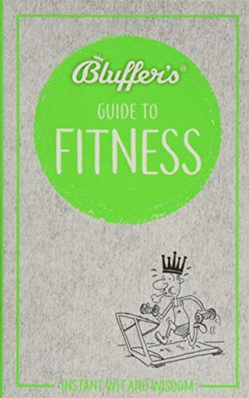 Bluffers Guide to Fitness by Edited by Rima DevereauxEmily OakleyKathy DykeMichelle Clark-Paperback
Bluffers Guide to Fitness by Edited by Rima DevereauxEmily OakleyKathy DykeMichelle Clark-Paperback