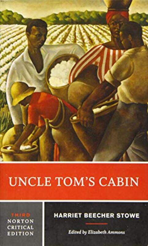 Uncle Toms Cabin by Harriet Beecher StoweElizabeth Tufts University Ammons-Paperback
Uncle Toms Cabin by Harriet Beecher StoweElizabeth Tufts University Ammons-Paperback