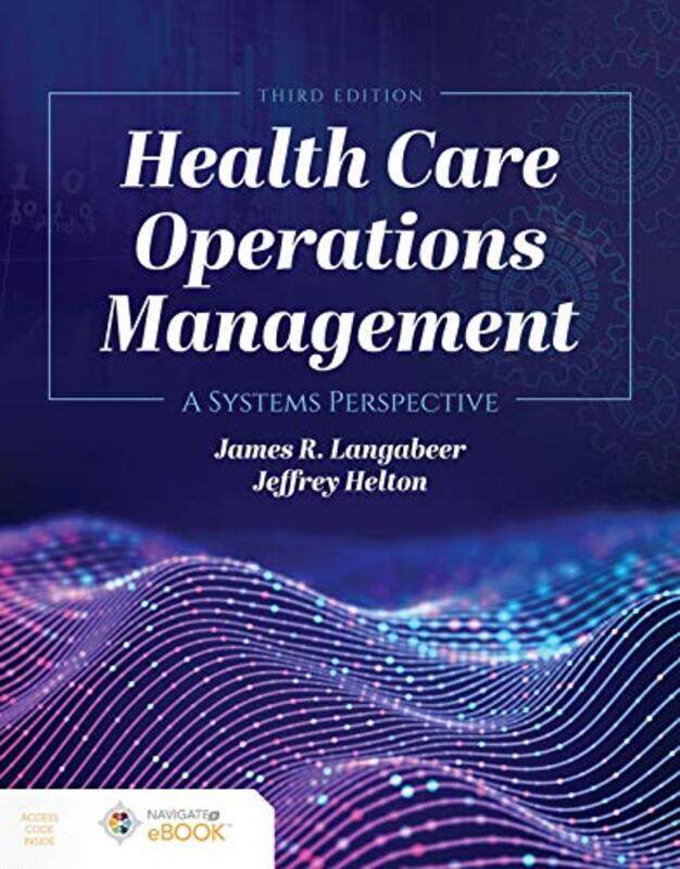 Health Care Operations Management , Hardcover by Langabeer II, James R. - Helton, Jeffrey
Health Care Operations Management , Hardcover by Langabeer II, James R. - Helton, Jeffrey