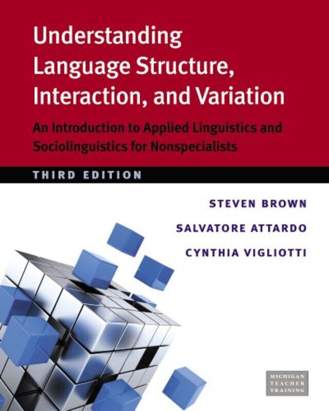 Understanding Language Structure, Interaction, and Variation,Paperback,by:Steven Brown
Understanding Language Structure, Interaction, and Variation,Paperback,by:Steven Brown