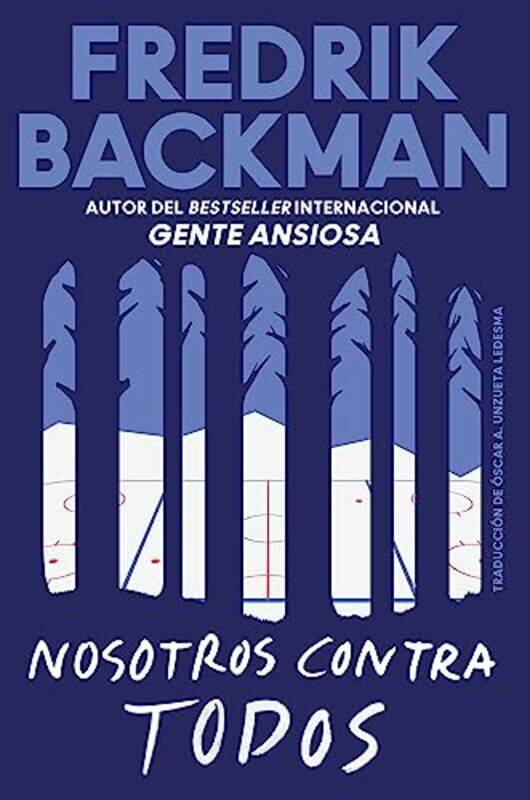 Us Against You Nosotros Contra Todos Spanish Edition by Fredrik BackmanOscar Unzueta-Paperback
Us Against You Nosotros Contra Todos Spanish Edition by Fredrik BackmanOscar Unzueta-Paperback