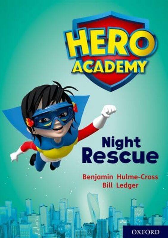 Hero Academy Oxford Level 9 Gold Book Band Night Rescue by Ellen LongleyAaron Wilkes-Paperback
Hero Academy Oxford Level 9 Gold Book Band Night Rescue by Ellen LongleyAaron Wilkes-Paperback