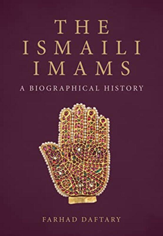 The Ismaili Imams A Biographical History by Daftary, Dr Farhad (The Institute Of Ismaili Studies, Uk) - Hardcover
The Ismaili Imams A Biographical History by Daftary, Dr Farhad (The Institute Of Ismaili Studies, Uk) - Hardcover
