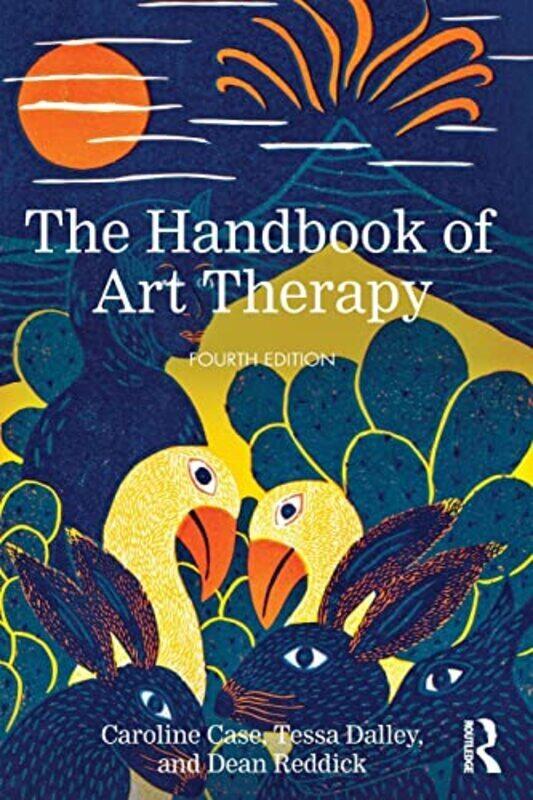 The Handbook Of Art Therapy By Case Caroline Private Practice Uk - Dalley Tessa Barnet Enfield And Haringey Mental Health Nh - Paperback
The Handbook Of Art Therapy By Case Caroline Private Practice Uk - Dalley Tessa Barnet Enfield And Haringey Mental Health Nh - Paperback