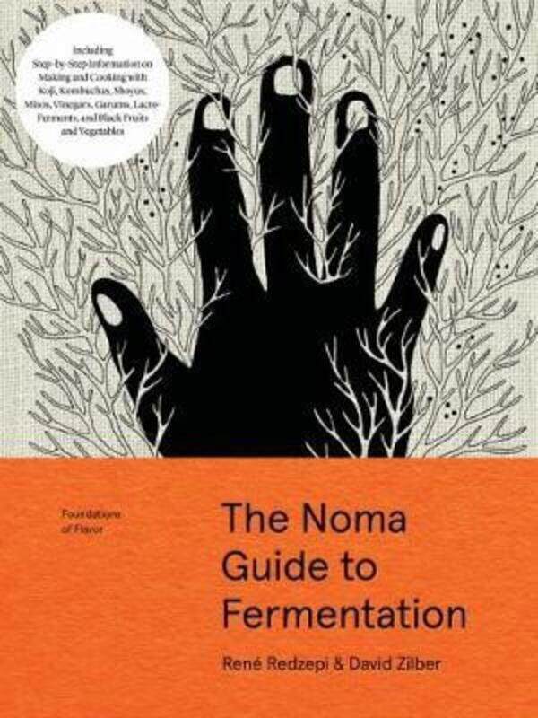 The Noma Guide to Fermentation (Foundations of Flavor),Hardcover, By:Redzepi Rene
The Noma Guide to Fermentation (Foundations of Flavor),Hardcover, By:Redzepi Rene