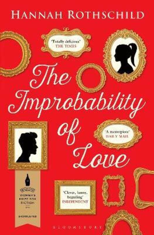 The Improbability of Love: SHORTLISTED FOR THE BAILEYS WOMEN'S PRIZE FOR FICTION 2016.paperback,By :Rothschild, Hannah
The Improbability of Love: SHORTLISTED FOR THE BAILEYS WOMEN'S PRIZE FOR FICTION 2016.paperback,By :Rothschild, Hannah