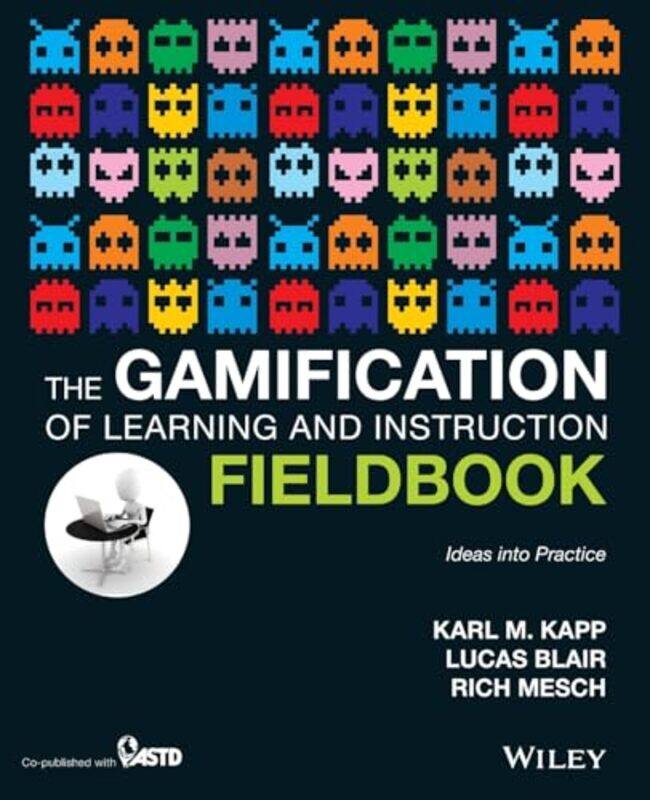 The Gamification of Learning and Instruction Fieldbook by Yoav Ben-Dov-Paperback
The Gamification of Learning and Instruction Fieldbook by Yoav Ben-Dov-Paperback