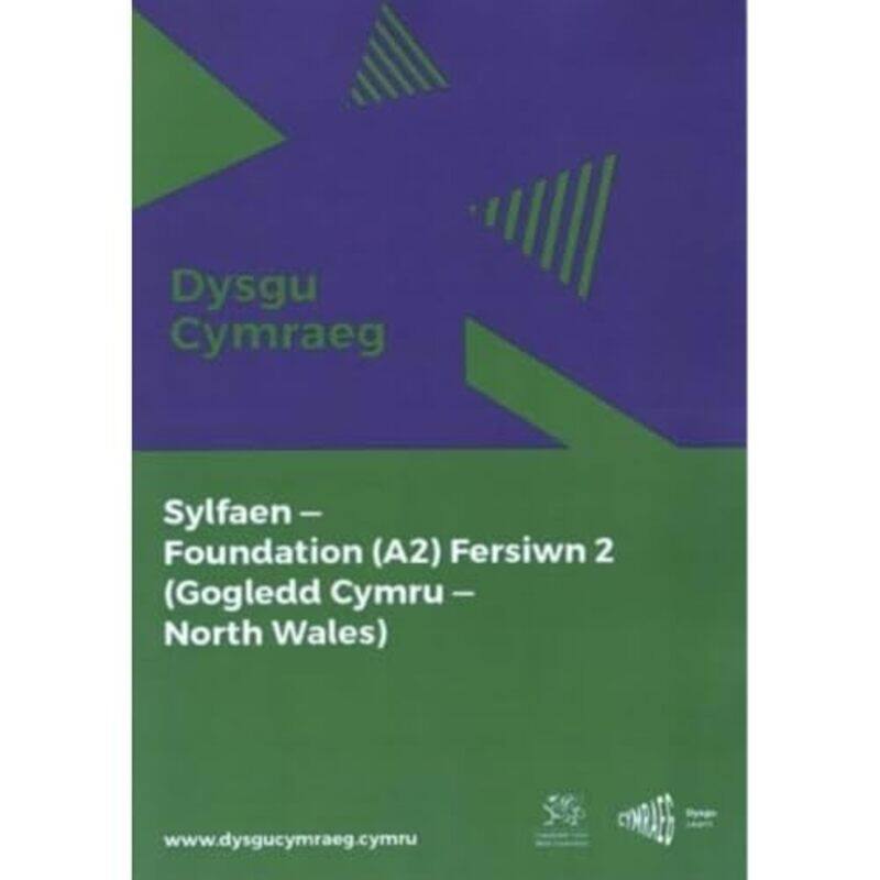 Dysgu Cymraeg SylfaenFoundation A2 Gogledd CymruNorth Wales Fersiwn 2 by Lawrie RyanAndrew Chandler-Grevatt-Paperback
Dysgu Cymraeg SylfaenFoundation A2 Gogledd CymruNorth Wales Fersiwn 2 by Lawrie RyanAndrew Chandler-Grevatt-Paperback