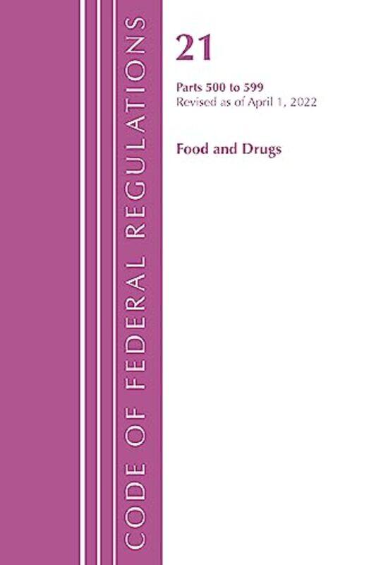 Code Of Federal Regulations Title 21 Food And Drugs 500 599 2022 by Office Of The Federal Register (US)-Paperback
Code Of Federal Regulations Title 21 Food And Drugs 500 599 2022 by Office Of The Federal Register (US)-Paperback