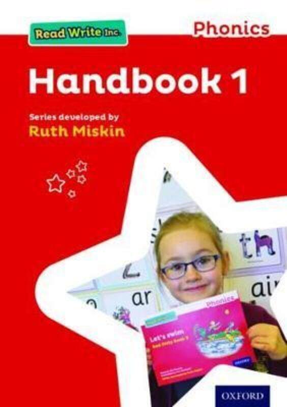 Read Write Inc. Phonics: Teaching Handbook 1: 1: Read Write Inc. Phonics: Teaching Handbook 1,Paperback, By:Ruth Miskin
Read Write Inc. Phonics: Teaching Handbook 1: 1: Read Write Inc. Phonics: Teaching Handbook 1,Paperback, By:Ruth Miskin