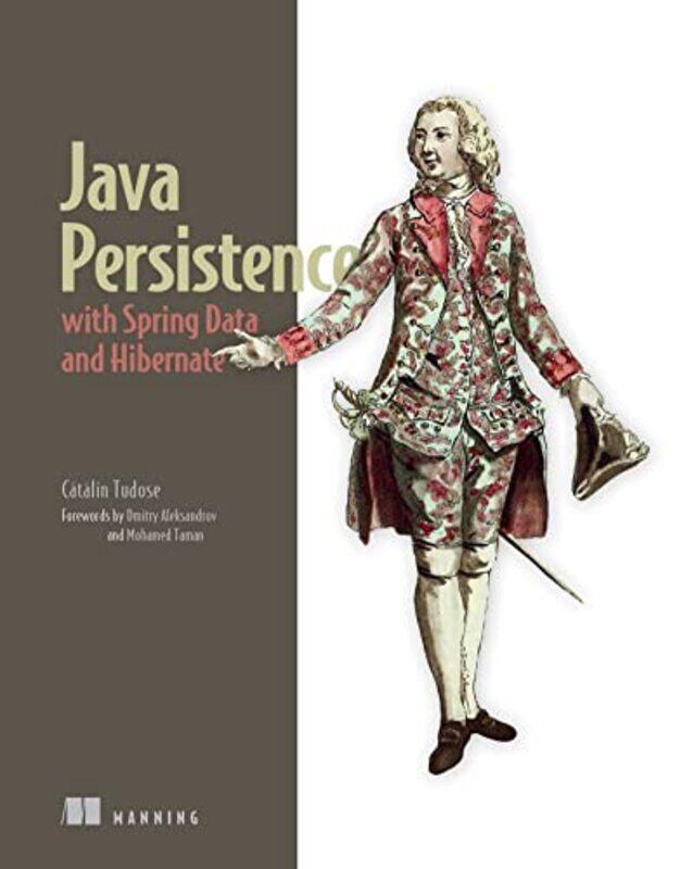 Java Persistence With Spring Data And Hibernate by Catalin TudoseChristian BauerGavin King-Paperback
Java Persistence With Spring Data And Hibernate by Catalin TudoseChristian BauerGavin King-Paperback