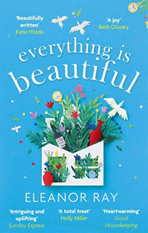 Everything is Beautiful the most uplifting book of the year Good Housekeeping by Eleanor Ray-Paperback
Everything is Beautiful the most uplifting book of the year Good Housekeeping by Eleanor Ray-Paperback