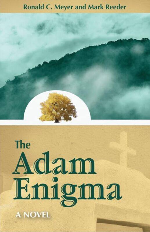 The Adam Enigma by Ronald C (Ronald C Meyer) MeyerMark (Mark Reeder) Reeder-Paperback
The Adam Enigma by Ronald C (Ronald C Meyer) MeyerMark (Mark Reeder) Reeder-Paperback