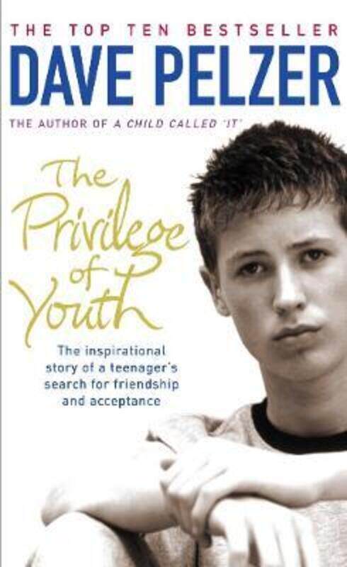 The Privilege of Youth: The Inspirational Story of a Teenager's Search for Friendship and Acceptance.paperback,By :Dave Pelzer
The Privilege of Youth: The Inspirational Story of a Teenager's Search for Friendship and Acceptance.paperback,By :Dave Pelzer
