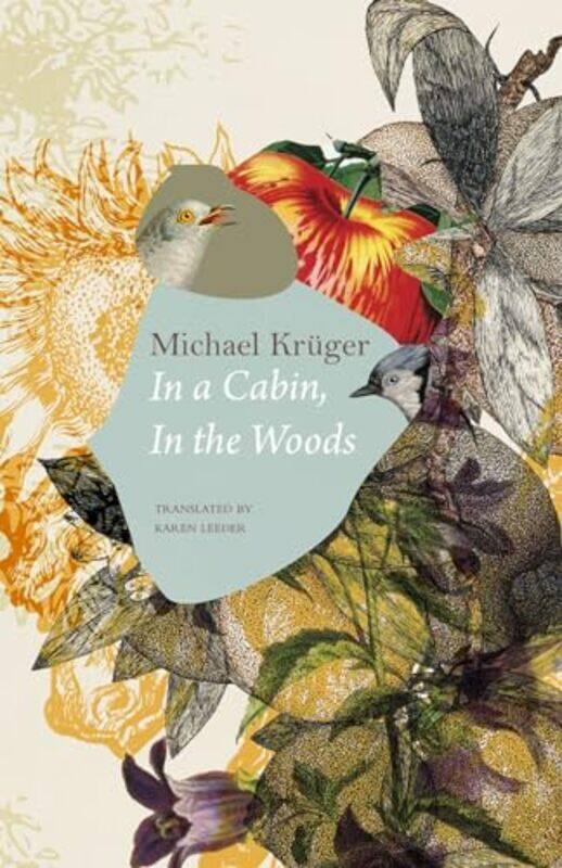 In a Cabin, in the Woods by Michael KrugerKaren Leeder -Hardcover
In a Cabin, in the Woods by Michael KrugerKaren Leeder -Hardcover