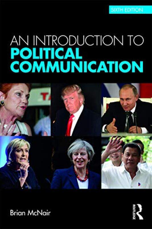 An Introduction to Political Communication by Donna Universty of Auckland New Zealand StarksMargaret J La Trobe University Australia Robertson-Paperba
An Introduction to Political Communication by Donna Universty of Auckland New Zealand StarksMargaret J La Trobe University Australia Robertson-Paperba