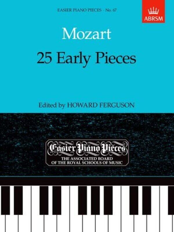25 Early Pieces: Easier Piano Pieces 67,Paperback by Ferguson, Howard - Ferguson, Howard
25 Early Pieces: Easier Piano Pieces 67,Paperback by Ferguson, Howard - Ferguson, Howard
