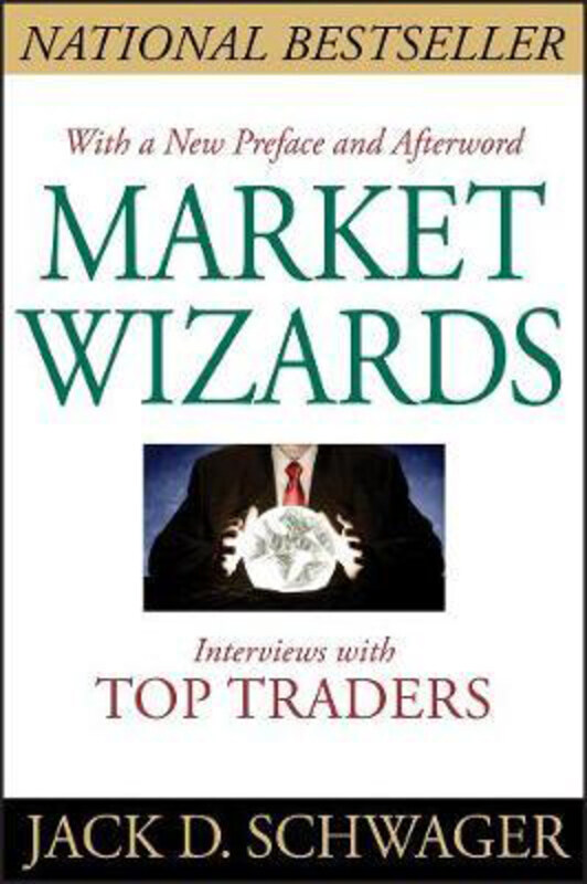Market Wizards: Interviews with Top Traders Updated, Paperback Book, By: Jack D. Schwager
Market Wizards: Interviews with Top Traders Updated, Paperback Book, By: Jack D. Schwager