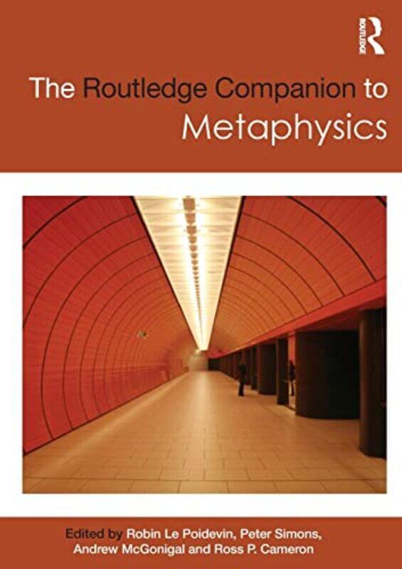The Routledge Companion to Metaphysics by Robin Le PoidevinSimons PeterMcGonigal AndrewRoss P Cameron-Paperback
The Routledge Companion to Metaphysics by Robin Le PoidevinSimons PeterMcGonigal AndrewRoss P Cameron-Paperback
