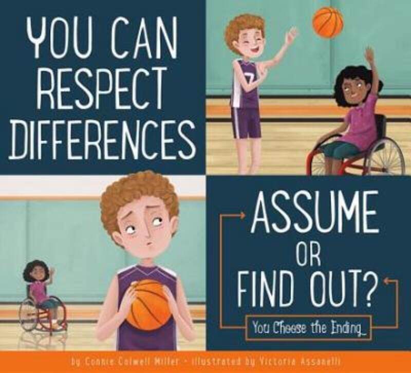 You Can Respect Differences: Assume or Find Out.paperback,By :Connie Colwell Miller
You Can Respect Differences: Assume or Find Out.paperback,By :Connie Colwell Miller