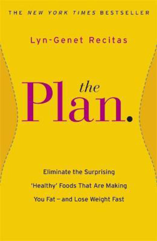 The Plan: Eliminate the Surprising 'Healthy' Foods that are Making You Fat - and Lose Weight Fast, Paperback Book, By: Lyn-Genet Recitas
The Plan: Eliminate the Surprising 'Healthy' Foods that are Making You Fat - and Lose Weight Fast, Paperback Book, By: Lyn-Genet Recitas