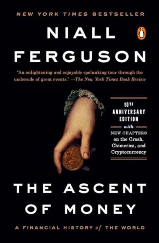 The Ascent Of Money A Financial History Of The World by Niall Ferguson Paperback
The Ascent Of Money A Financial History Of The World by Niall Ferguson Paperback