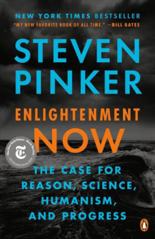 Enlightenment Now: The Case for Reason, Science, Humanism, and Progress, Paperback Book, By: Steven Pinker
Enlightenment Now: The Case for Reason, Science, Humanism, and Progress, Paperback Book, By: Steven Pinker