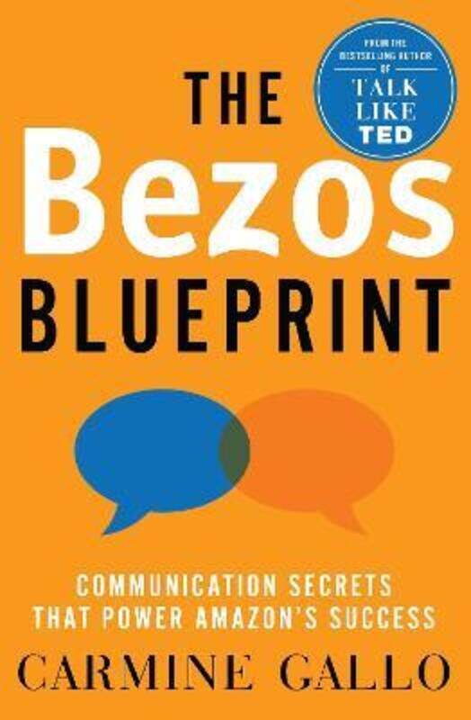 The Bezos Blueprint: Communication Secrets that Power Amazon's Success.paperback,By :Gallo, Carmine
The Bezos Blueprint: Communication Secrets that Power Amazon's Success.paperback,By :Gallo, Carmine