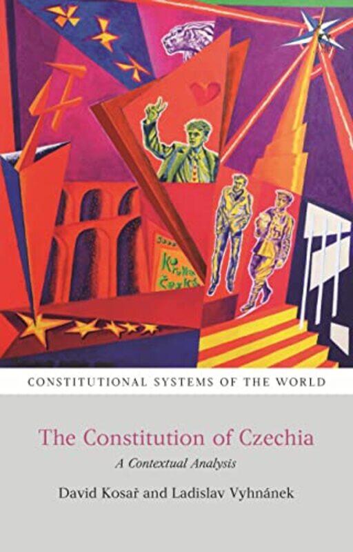 The Constitution of Czechia by David Masaryk University, Czech Republic KosarDr Ladislav Masaryk University, Czech Republic Vyhnanek-Hardcover
The Constitution of Czechia by David Masaryk University, Czech Republic KosarDr Ladislav Masaryk University, Czech Republic Vyhnanek-Hardcover