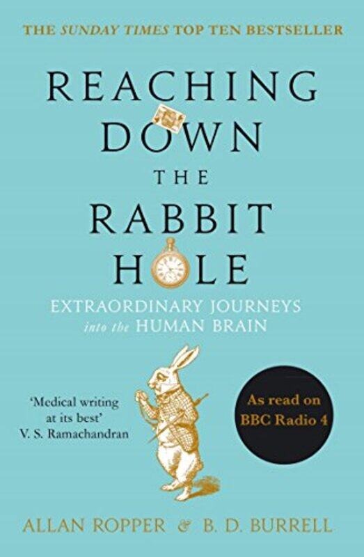 Reaching Down the Rabbit Hole: Extraordinary Journeys into the Human Brain,Paperback,by:Ropper, Dr Allan - Burrell, Brian David
Reaching Down the Rabbit Hole: Extraordinary Journeys into the Human Brain,Paperback,by:Ropper, Dr Allan - Burrell, Brian David