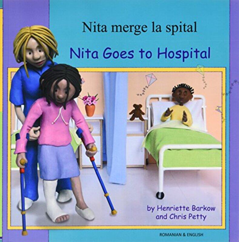 Nita Goes to Hospital in Romanian and English by Henriette BarkowChris Petty-Paperback
Nita Goes to Hospital in Romanian and English by Henriette BarkowChris Petty-Paperback