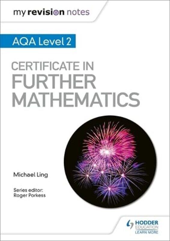 My Revision Notes: AQA Level 2 Certificate in Further Mathematics , Paperback by Michael Ling
My Revision Notes: AQA Level 2 Certificate in Further Mathematics , Paperback by Michael Ling