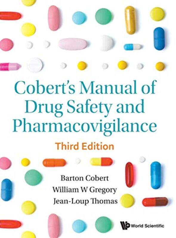 Coberts Manual Of Drug Safety And Pharmacovigilance Third Edition by Tony E AdamsRobin M BoylornLisa M Tillmann-Hardcover
Coberts Manual Of Drug Safety And Pharmacovigilance Third Edition by Tony E AdamsRobin M BoylornLisa M Tillmann-Hardcover