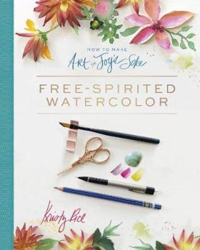 How to Make Art for Joy's Sake: Free-Spirited Watercolor.paperback,By :Rice, Kristy - Palmer, Amy
How to Make Art for Joy's Sake: Free-Spirited Watercolor.paperback,By :Rice, Kristy - Palmer, Amy