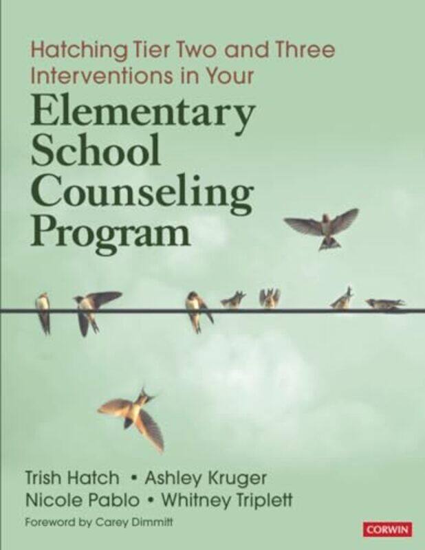 Hatching Tier Two and Three Interventions in Your Elementary School Counseling Program by Peter MarrenRichard Mabey-Paperback
Hatching Tier Two and Three Interventions in Your Elementary School Counseling Program by Peter MarrenRichard Mabey-Paperback