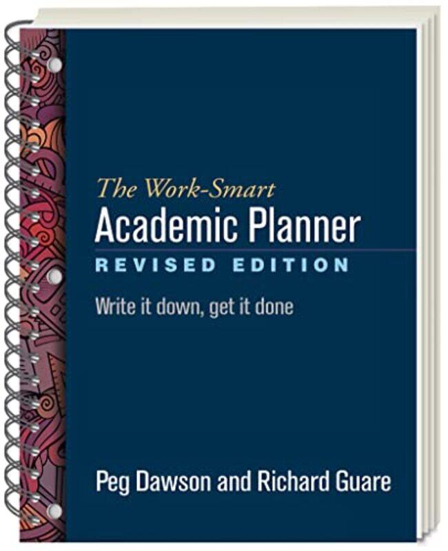 The Work-Smart Academic Planner: Write It Down, Get It Done,Paperback,by:Dawson, Peg - Guare, Richard
The Work-Smart Academic Planner: Write It Down, Get It Done,Paperback,by:Dawson, Peg - Guare, Richard