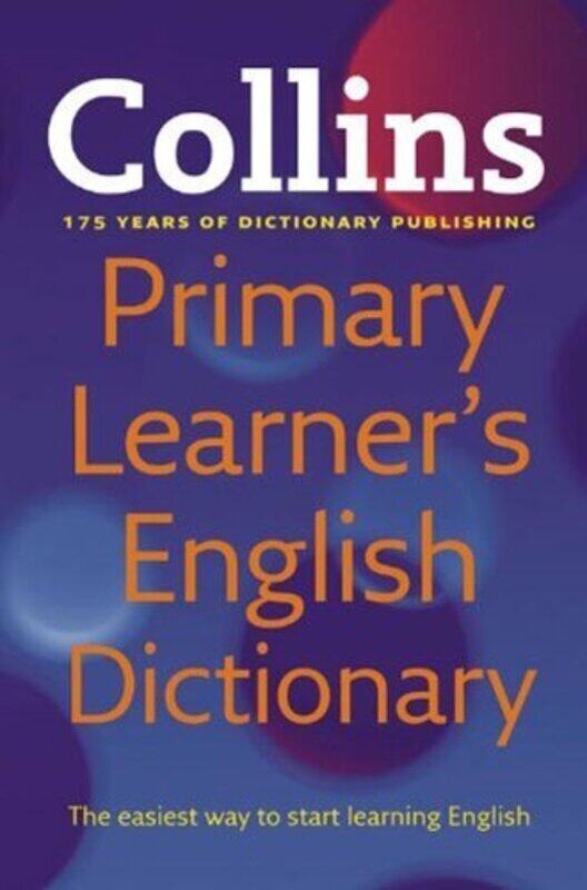 Collins Primary Learner's English Dictionary, Paperback Book, By: Collins Dictionaries
Collins Primary Learner's English Dictionary, Paperback Book, By: Collins Dictionaries