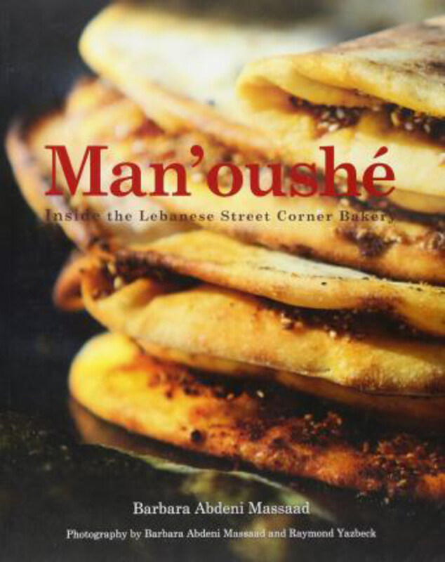 Man'oushe: Inside the Lebanese Street Corner Bakery, Paperback Book, By: Barbara Abdeni Massaad
Man'oushe: Inside the Lebanese Street Corner Bakery, Paperback Book, By: Barbara Abdeni Massaad