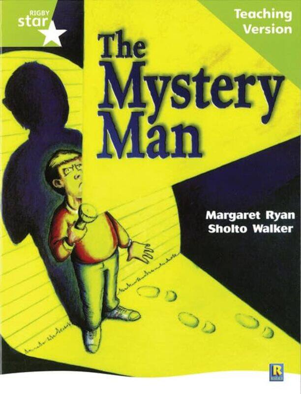 Rigby Star Guided Lime Level The Mystery Man Teaching Version by Robin Robinson-Paperback
Rigby Star Guided Lime Level The Mystery Man Teaching Version by Robin Robinson-Paperback