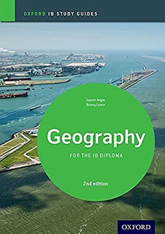IB Geography Study Guide Oxford IB Diploma Programme by Garrett Nagel - Paperback
IB Geography Study Guide Oxford IB Diploma Programme by Garrett Nagel - Paperback