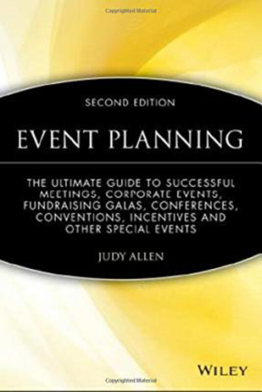 Event Planning: The Ultimate Guide To Successful Meetings, Corporate Events, Fundraising Galas, Conferences, Conventions, Incentives and Other Special
Event Planning: The Ultimate Guide To Successful Meetings, Corporate Events, Fundraising Galas, Conferences, Conventions, Incentives and Other Special