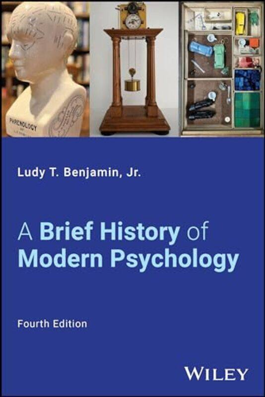 A Brief History of Modern Psychology by Ludy T, Jr Texas A&M University Benjamin-Paperback
A Brief History of Modern Psychology by Ludy T, Jr Texas A&M University Benjamin-Paperback
