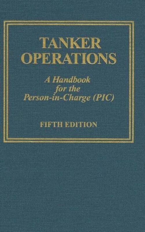 Tanker erations: A Handbook for the Person-in-Charge (PIC),Hardcover,by:Huber, Mark
Tanker erations: A Handbook for the Person-in-Charge (PIC),Hardcover,by:Huber, Mark