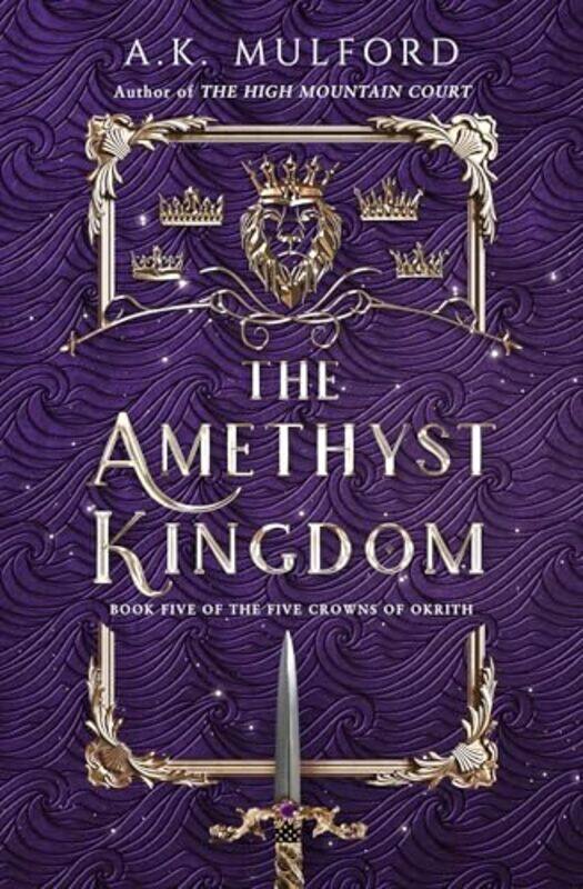 The Amethyst Kingdom The Five Crowns Of Okrith Book 5 by Mulford, A.K...Paperback
The Amethyst Kingdom The Five Crowns Of Okrith Book 5 by Mulford, A.K...Paperback