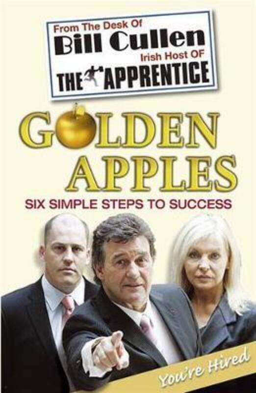 ^(R) Golden Apples: From Market Stall to Millionaire: A Wealth of Wisdom You Can't Afford to Ignore.paperback,By :Bill Cullen
^(R) Golden Apples: From Market Stall to Millionaire: A Wealth of Wisdom You Can't Afford to Ignore.paperback,By :Bill Cullen