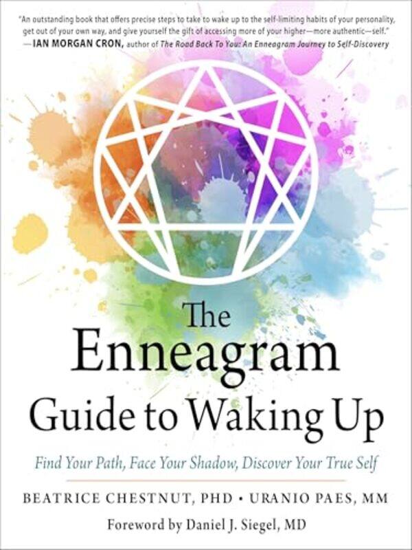 The Enneagram Guide to Waking Up by Beatrice Beatrice Chestnut ChestnutUranio Uranio Paes Paes-Paperback
The Enneagram Guide to Waking Up by Beatrice Beatrice Chestnut ChestnutUranio Uranio Paes Paes-Paperback