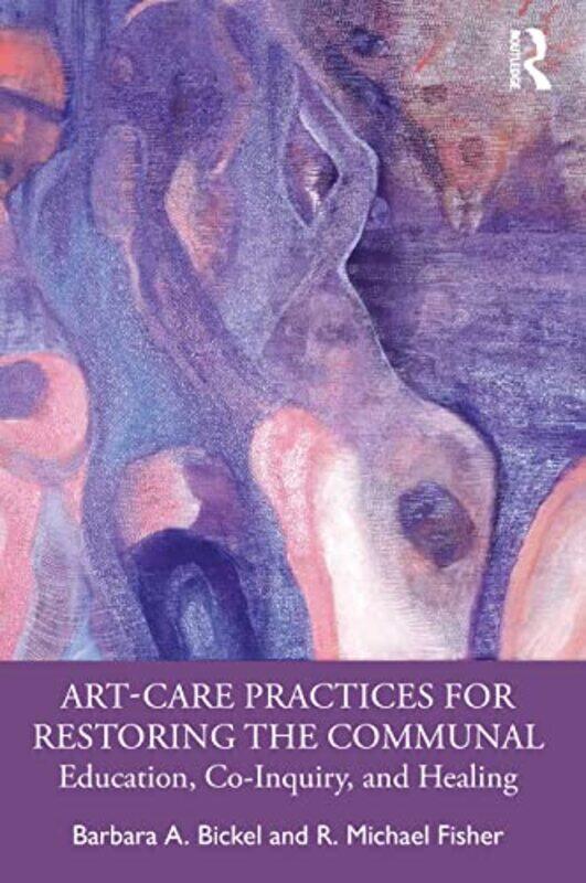 ArtCare Practices for Restoring the Communal by David R Distinguished University Professor University of Alberta Edmonton Marples-Paperback
ArtCare Practices for Restoring the Communal by David R Distinguished University Professor University of Alberta Edmonton Marples-Paperback