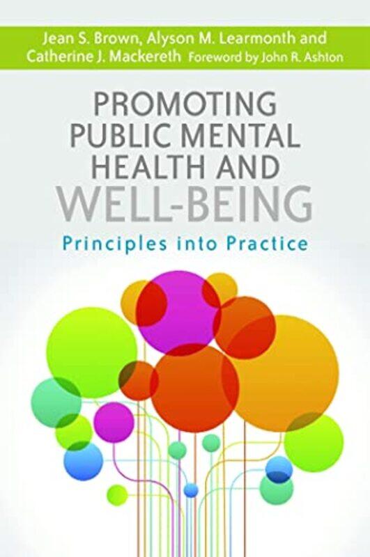 Promoting Public Mental Health and Wellbeing by Catherine J MackerethJean S BrownAlyson M Learmonth-Paperback
Promoting Public Mental Health and Wellbeing by Catherine J MackerethJean S BrownAlyson M Learmonth-Paperback